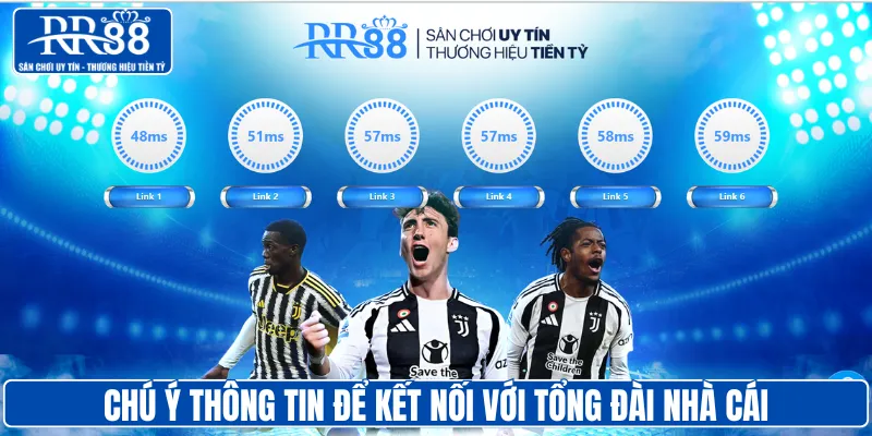 Chú ý thông tin để kết nối với tổng đài nhà cái